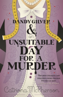 Dandy Gilver and an Unsuitable Day for a Murder, Paperback Book Dandy Gilver and an Unsuitable Day for a Murder, Paperback Book