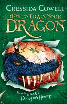 How to Break a Dragon's Heart : Book 8, Paperback Book How to Break a Dragon's Heart : Book 8, Paperback Book
