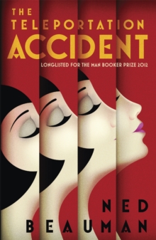 The Teleportation Accident, Paperback Book The Teleportation Accident, Paperback Book