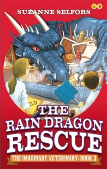 The Rain Dragon Rescue : Book 3, Paperback Book The Rain Dragon Rescue : Book 3, Paperback Book