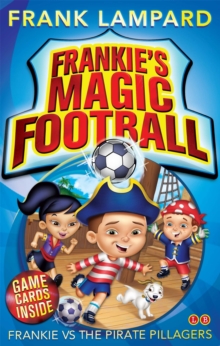 Frankie vs the Pirate Pillagers, Paperback Book Frankie vs the Pirate Pillagers, Paperback Book