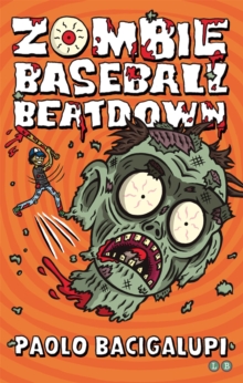 Zombie Baseball Beatdown, Paperback Book Zombie Baseball Beatdown, Paperback Book