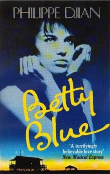 Betty Blue, Paperback Book Betty Blue, Paperback Book