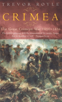 Crimea : The Great Crimean War 1854-1856, Paperback Book Crimea : The Great Crimean War 1854-1856, Paperback Book