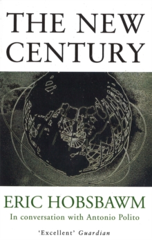 The New Century : In Conversation with Antonio Polito, Paperback The New Century : In Conversation with Antonio Polito, Paperback