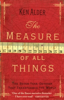 The Measure of All Things, Paperback Book The Measure of All Things, Paperback Book