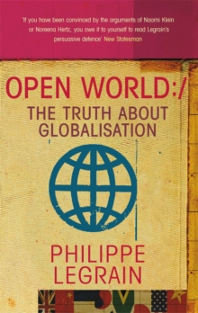 Open World : The Truth About Globalisation, Paperback Open World : The Truth About Globalisation, Paperback