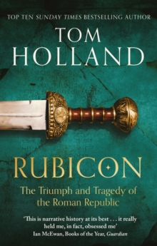 Rubicon : The Triumph and Tragedy of the Roman Republic, Paperback Book Rubicon : The Triumph and Tragedy of the Roman Republic, Paperback Book