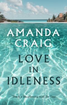 Love in Idleness, Paperback Book Love in Idleness, Paperback Book