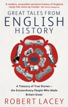 Great Tales from English History : Cheddar Man to DNA, Paperback Book Great Tales from English History : Cheddar Man to DNA, Paperback Book