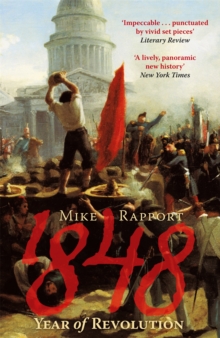 1848: Year of Revolution, Paperback Book 1848: Year of Revolution, Paperback Book