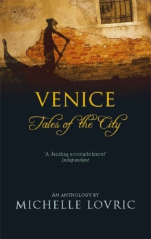 Venice : Tales of the City, Paperback Book Venice : Tales of the City, Paperback Book