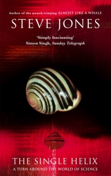 The Single Helix : A Turn Around the World of Science, Paperback Book The Single Helix : A Turn Around the World of Science, Paperback Book