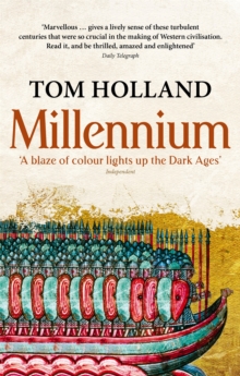 Millennium : The End of the World and the Forging of Christendom, Paperback Book Millennium : The End of the World and the Forging of Christendom, Paperback Book
