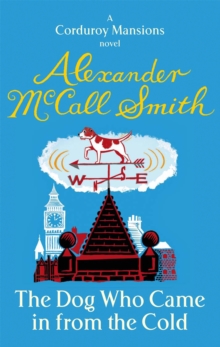 The Dog Who Came in from the Cold, Paperback The Dog Who Came in from the Cold, Paperback