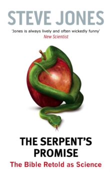 The Serpent's Promise : The Bible Retold as Science, Paperback Book The Serpent's Promise : The Bible Retold as Science, Paperback Book