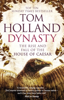 Dynasty : The Rise and Fall of the House of Caesar, Paperback Book Dynasty : The Rise and Fall of the House of Caesar, Paperback Book