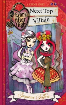 Next Top Villain : A School Story, Paperback Next Top Villain : A School Story, Paperback
