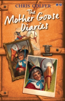The Mother Goose Diaries, Paperback Book The Mother Goose Diaries, Paperback Book