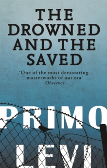 The Drowned and the Saved, Paperback Book The Drowned and the Saved, Paperback Book