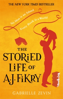 The Storied Life of A.J. Fikry, Paperback Book The Storied Life of A.J. Fikry, Paperback Book