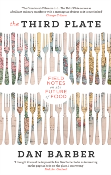 The Third Plate : Field Notes on the Future of Food, Paperback The Third Plate : Field Notes on the Future of Food, Paperback
