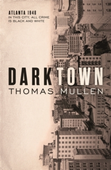 Darktown, Hardback Darktown, Hardback