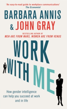 Work with Me : How Gender Intelligence Can Help You Succeed at Work and in Life, Paperback Book Work with Me : How Gender Intelligence Can Help You Succeed at Work and in Life, Paperback Book