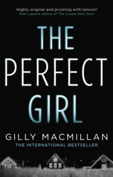 The Perfect Girl : The international thriller sensation, Paperback Book The Perfect Girl : The international thriller sensation, Paperback Book