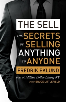 The Sell : The Secrets of Selling Anything to Anyone, Paperback Book The Sell : The Secrets of Selling Anything to Anyone, Paperback Book