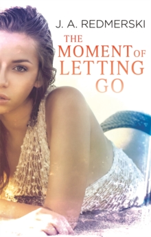 The Moment of Letting Go, Paperback The Moment of Letting Go, Paperback