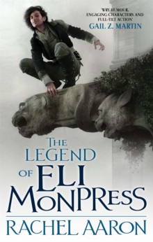 The Legend of Eli Monpress : Pt. 1, Paperback Book The Legend of Eli Monpress : Pt. 1, Paperback Book