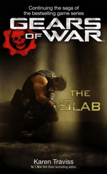 Gears of War: the Slab, Paperback Book Gears of War: the Slab, Paperback Book