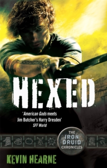 Hexed : The Iron Druid Chronicles, Paperback Book Hexed : The Iron Druid Chronicles, Paperback Book