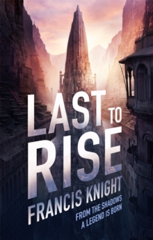 Last to Rise, Paperback Book Last to Rise, Paperback Book