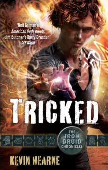 Tricked : The Iron Druid Chronicles, Paperback Book Tricked : The Iron Druid Chronicles, Paperback Book