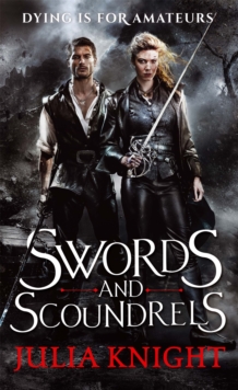 Swords and Scoundrels : The Duellists: Book One, Paperback Book Swords and Scoundrels : The Duellists: Book One, Paperback Book