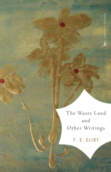 The Waste Land and Other Writings : and Other Writings, Paperback Book The Waste Land and Other Writings : and Other Writings, Paperback Book
