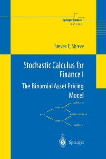 Stochastic Calculus for Finance : The Binomial Asset Pricing Model v. 1, Paperback Book Stochastic Calculus for Finance : The Binomial Asset Pricing Model v. 1, Paperback Book