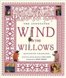 The Annotated Wind in the Willows, Hardback Book The Annotated Wind in the Willows, Hardback Book