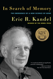 In Search of Memory : The Emergence of a New Science of Mind, Paperback Book In Search of Memory : The Emergence of a New Science of Mind, Paperback Book