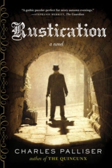 Rustication : A Novel, Paperback Book Rustication : A Novel, Paperback Book