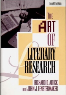 The Art of Literary Research, Hardback The Art of Literary Research, Hardback