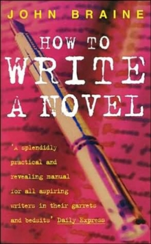 How to Write a Novel, Paperback Book How to Write a Novel, Paperback Book