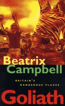 Goliath : Britain's Dangerous Places, Hardback Goliath : Britain's Dangerous Places, Hardback
