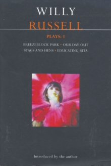 Russell Plays : "Breezeblock Park", "Our Day Out", "Stags and Hens", "Educating Rita" v.1, Paperback Book Russell Plays : "Breezeblock Park", "Our Day Out", "Stags and Hens", "Educating Rita" v.1, Paperback Book