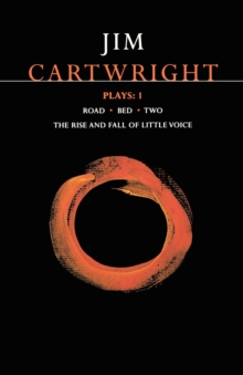 Cartwright Plays : "Road", "Bed", "Two", "Rise and Fall of Little Voice" v.1, Paperback Book Cartwright Plays : "Road", "Bed", "Two", "Rise and Fall of Little Voice" v.1, Paperback Book