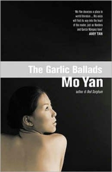 The Garlic Ballads, Paperback Book The Garlic Ballads, Paperback Book