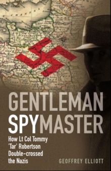 Gentleman Spymaster, Hardback Book Gentleman Spymaster, Hardback Book