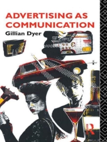 Advertising as Communication, Paperback Advertising as Communication, Paperback